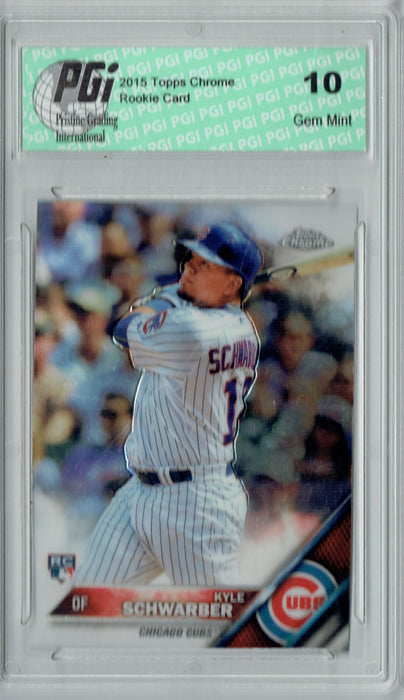 Kyle Schwarber 2016 Topps Chrome #166 Rookie Card PGI 10