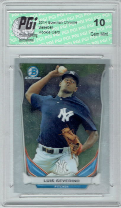 Luis Severino 2014 Bowman Chrome Rookie Card #CTP-38 Yankees PGI 10