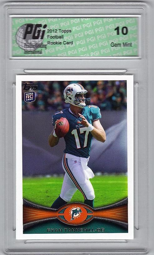 Ryan Tannehill Dolphins 2012 Topps Football #134 Rookie Card PGI 10