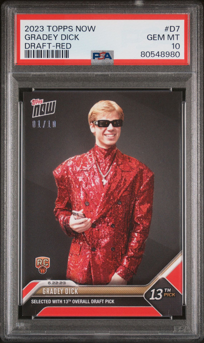 PSA 10 Gradey Dick 2023 Topps Now #D7 Red SP The #1 of 10 Rookie Card