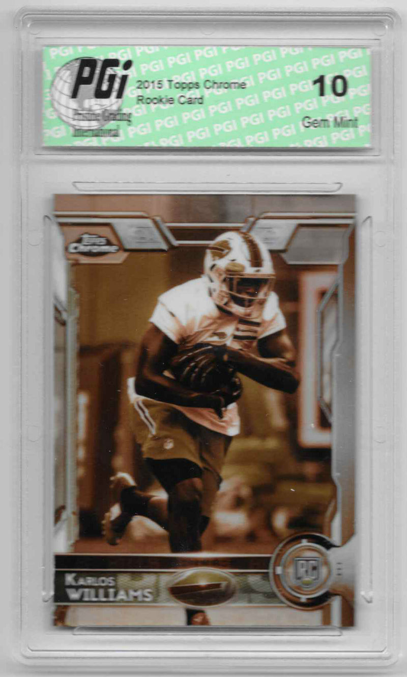 Karlos Williams 2015 Topps Chrome Sepia Refractor Rookie Card 99 Made PGI 10