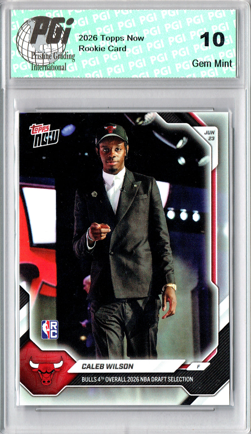 Caleb Wilson Rookie Card 2026 Topps Now #CWIL NBA Draft Night, PGI 10, Chicago Bulls Basketball