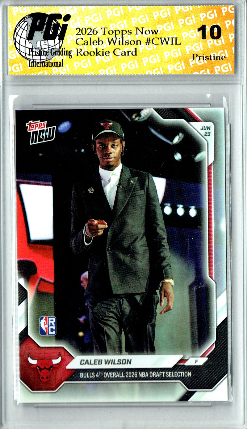 Caleb Wilson Rookie Card 2026 Topps Now #CWIL PRISTINE, PGI 10, Chicago Bulls Basketball