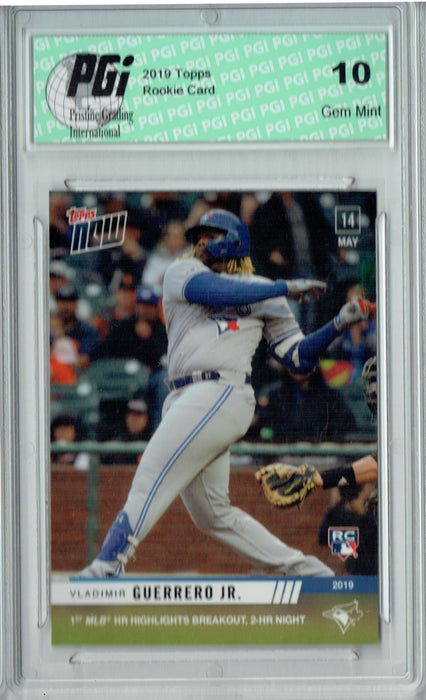 Vladimir Guerrero Jr. 2019 Topps Now #229 2 HR 6770 Made Rookie Card PGI 10