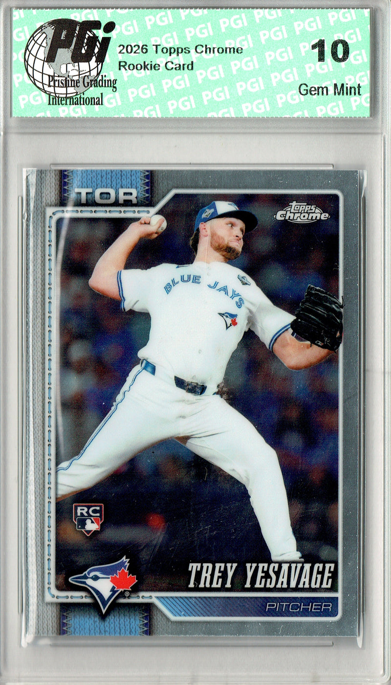 Trey Yesavage Rookie Card 2026 Topps Chrome #86, PGI 10, Toronto Blue Jays Baseball