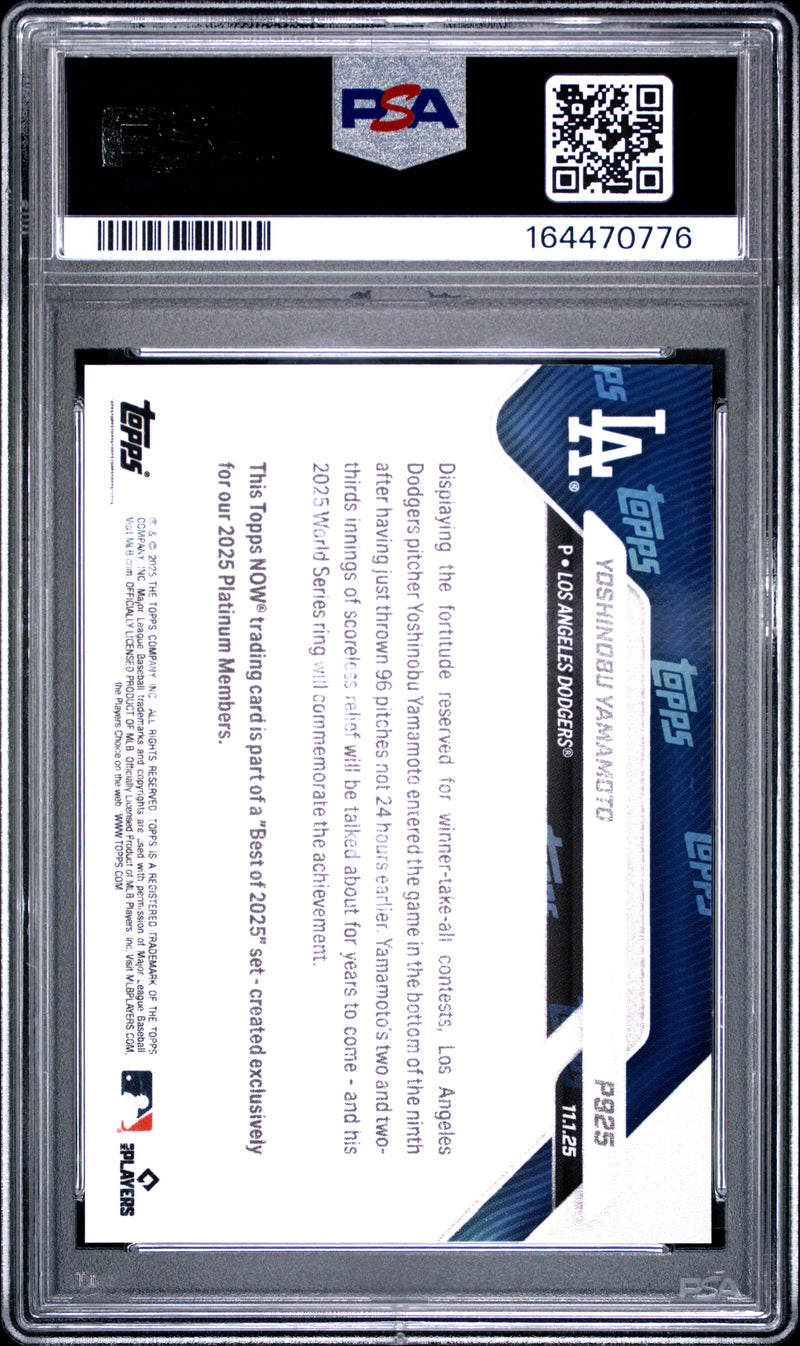 Yoshinobu Yamamoto Trading Card 2025 Topps Now #P925 Platinum Member Best Of, PSA 10, Los Angeles Dodgers Baseball