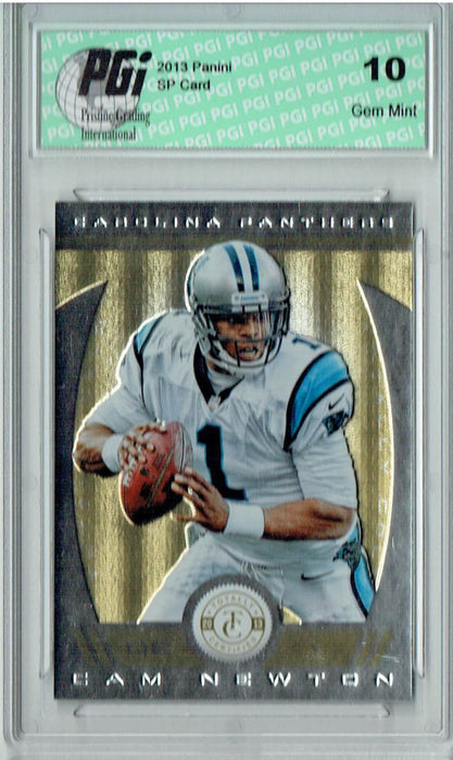 Cam Newton 2013 Certified #97 Rare SSP #17/25 Card PGI 10