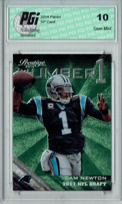 Cam Newton 2014 Prestige #2 SSP Rare Card #7/25 Card PGI 10