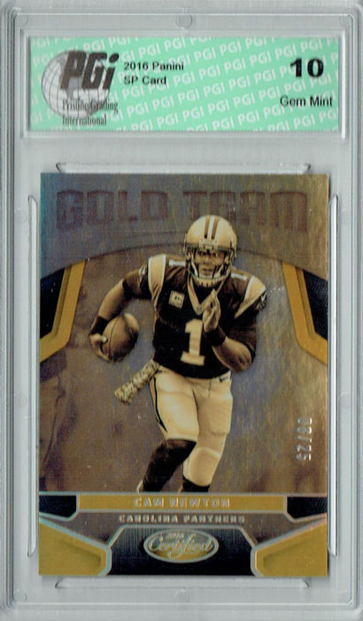 Cam Newton 2016 Certified #8 Gold Team SSP #4/25 Card PGI 10
