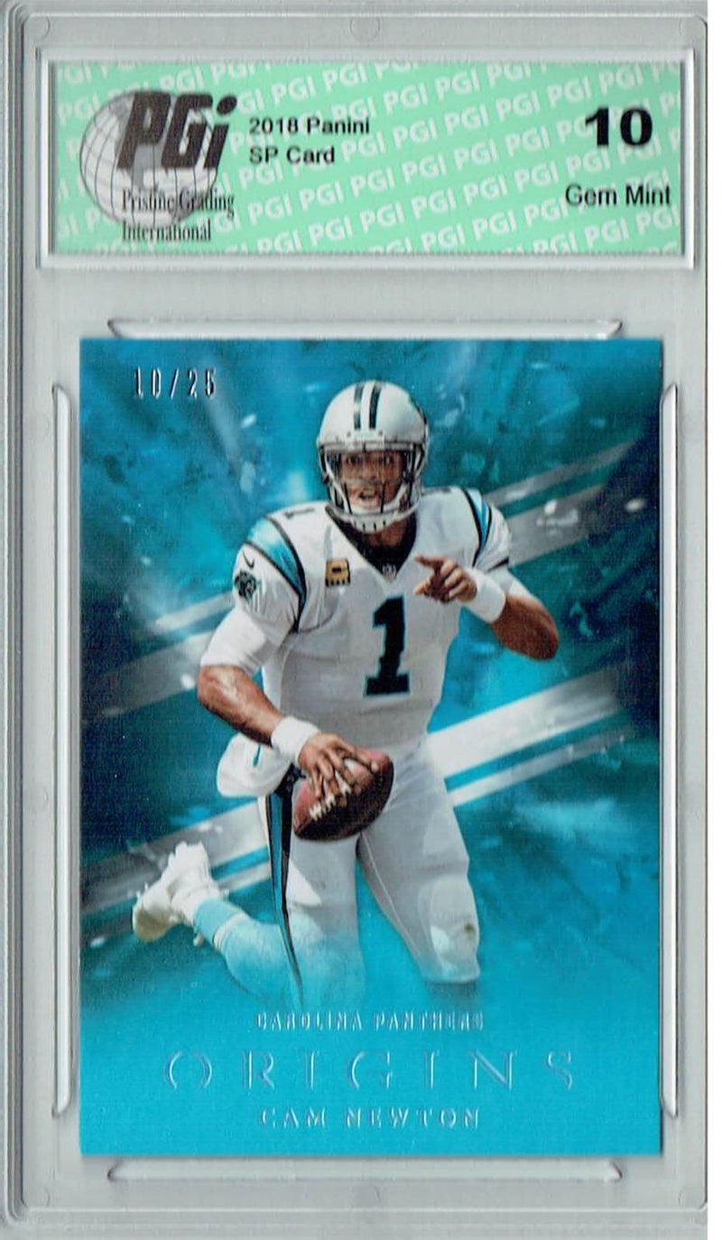 Cam Newton 2018 Origins #44 Only 25 Made Card PGI 10