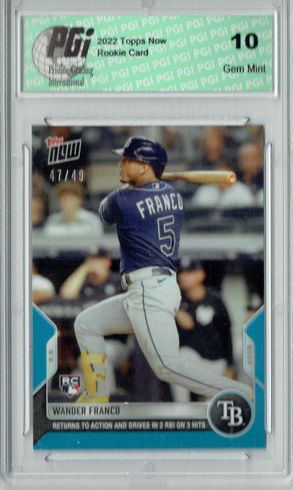 Wander Franco 2022 Topps Now #870 Blue SP #47/49 Rookie Card PGI 10