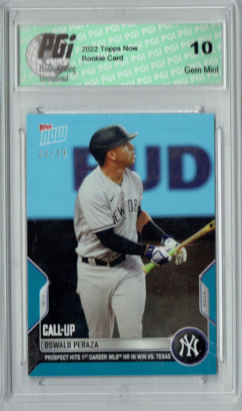Oswald Peraza 2022 Topps Now #1013 Blue SP #8 of 49 Rookie Card PGI 10