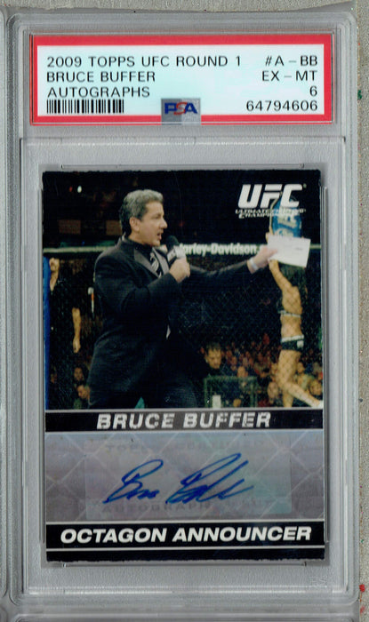 PSA 6 EX-MT Bruce Buffer 20009 Topps UFC Round 1 #A-BB Rookie Card Auto SP