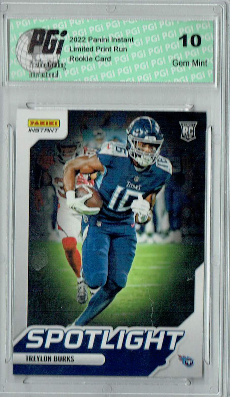 Treylon Burks 2022 Panini Instant #SR-10 Spotlight 1/603 Rookie Card PGI 10