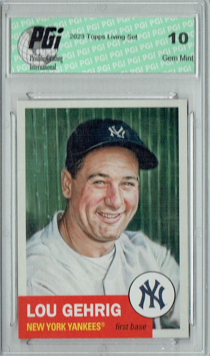 Lou Gehrig 2023 Topps Living Set #600 New York Yankees Trading Card PGI 10