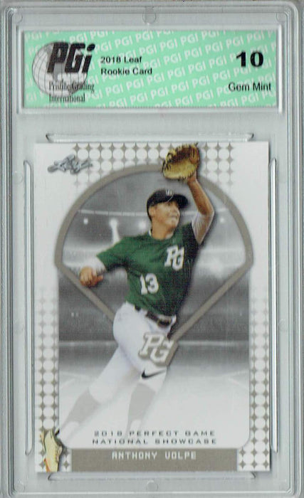 Anthony Volpe 2018 Leaf Perfect Game 67 National Showcase 1st Rookie Card PGI 10