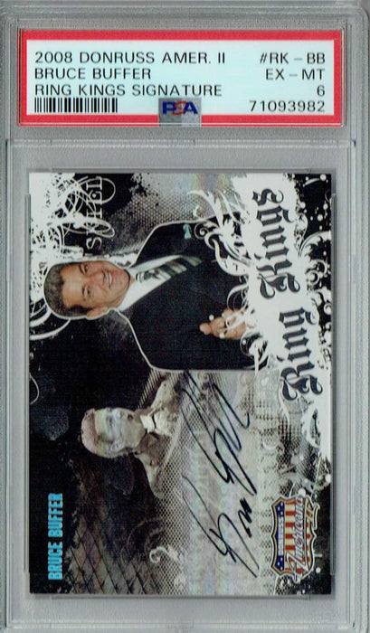 PSA 6 EX-MT Bruce Buffer 2008 Donruss Americana #RK-BB Rookie Card Ring King Signature Auto #23/500