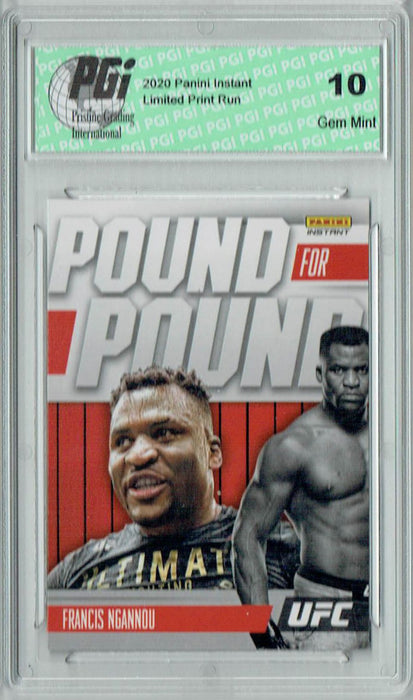 Francis Ngannou 2021 Panini Instant #PP7 Pound for Pound 1/541 Rare Card PGI 10