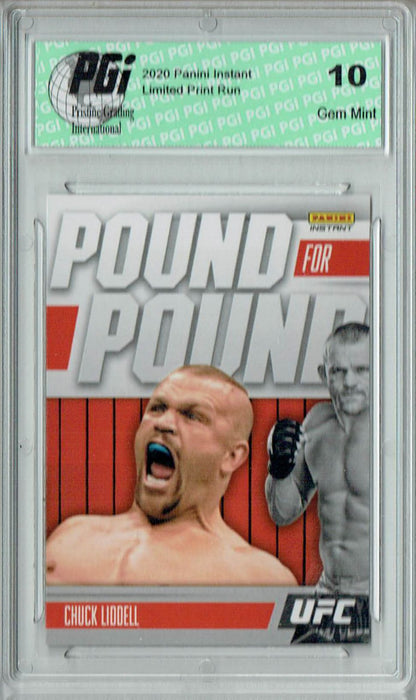 Chuck Liddell 2021 Panini Instant #PP4 Pound for Pound 1/541 Trading Card PGI 10