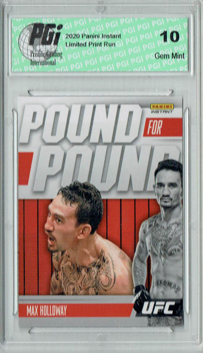 Max Holloway 2021 Panini Instant #PP15 Pound for Pound 1/541 Trading Card PGI 10