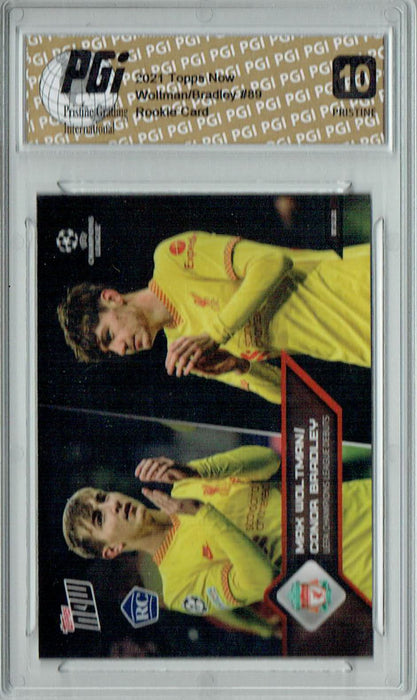 Max Woltman/Conor Bradley 2021 Topps Now #89 PRISTINE Rookie Card PGI 10