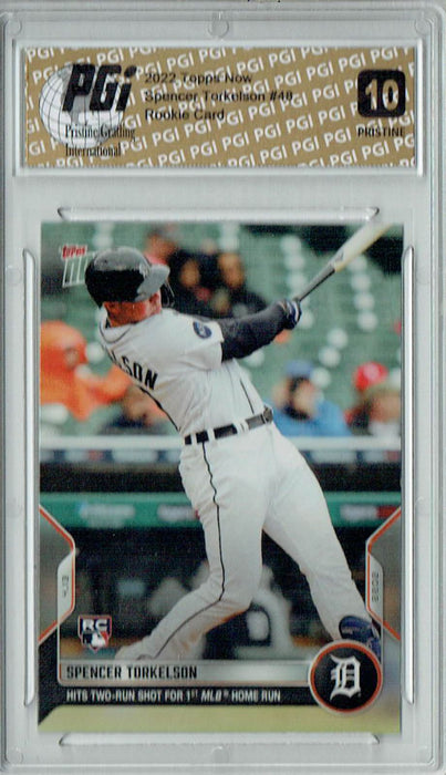 Spencer Torkelson 2022 Topps Now #48 PRISTINE Rookie Card PGI 10