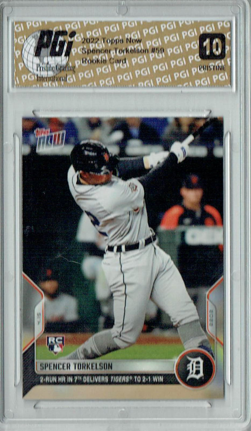 Spencer Torkelson 2022 Topps Now #59 PRISTINE Rookie Card PGI 10