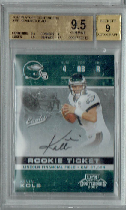 BGS 9.5 Gem Mint Kevin Kolb 2007 Playoff Contenders #181 Rookie Card Auto