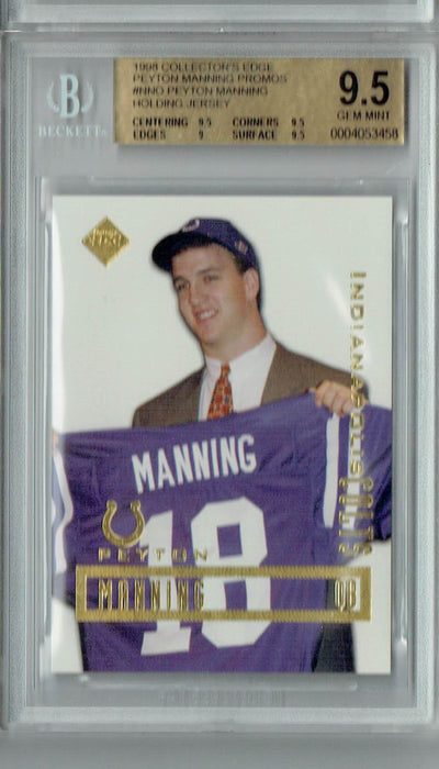 BGS 9.5 Gem Mint Peyton Manning 1998 Collector's Edge #0 Rookie Card Promos