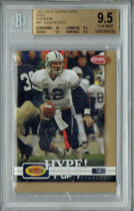 BGS 9.5 Gem Mint John Beck 2007 Sage Aspire Hype #H7 Rookie Card Gold Platinum 1/1