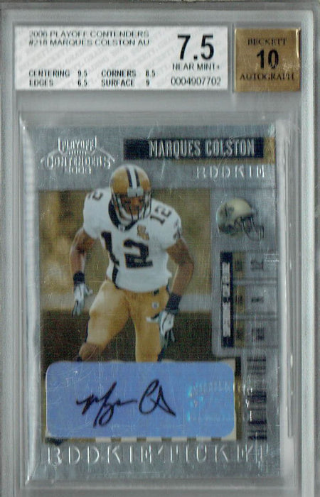 BGS 7.5 NM+ Marques Colston 2006 Playoff Contenders #218 Rookie Card Auto