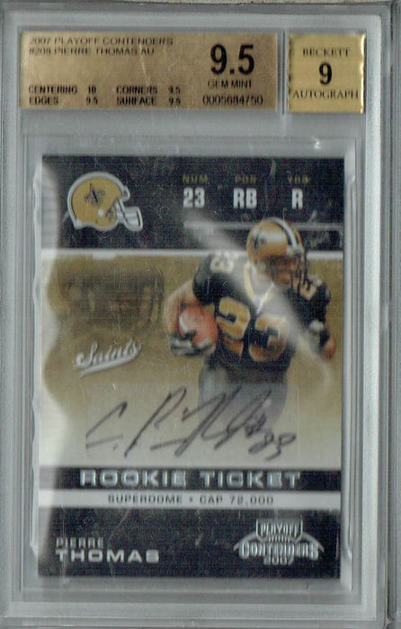 BGS 9.5 Gem Mint Pierre Thomas 2007 Playoff Contenders #208 Rookie Card Auto