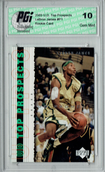 LeBron James 2003 Upper Deck Top Prospects #P1 Rookie Card PGI 10