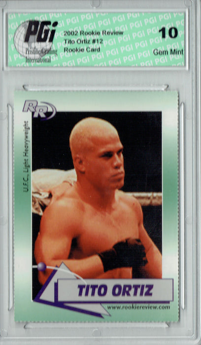Tito Ortiz 2002 Rookie Review #12 Rookie Card PGI 10