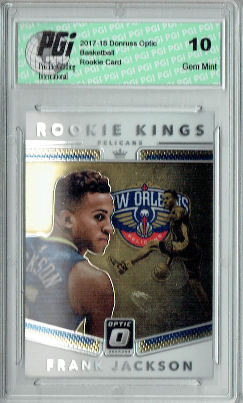 Frank Jackson 2017 Donruss Optic #27 Rookie Kings Rookie Card PGI 10