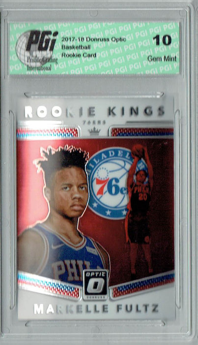 Markelle Fultz 2017 Donruss Optic #1 Rookie Kings Rookie Card PGI 10