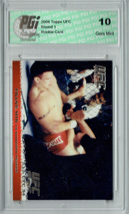 Frank Mir - Roberto Traven 2009 Topps UFC #12 Silver 1/288 Rookie Card PGI 10