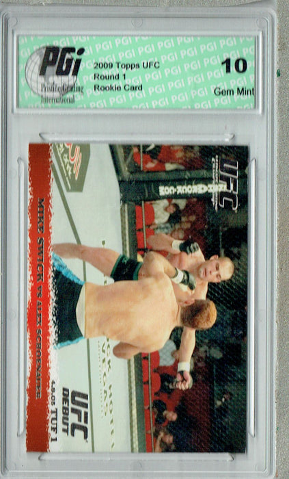 Mike Swick - Alex Schoenauer 2009 Topps UFC #24 Silver 1/288 Rookie Card PGI 10