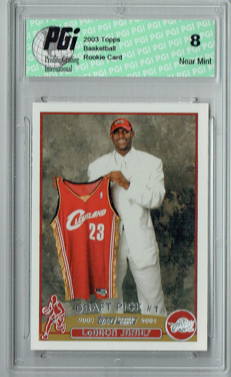 lebron james rookie card graded PGI 8 LeBron James 2003 Topps Basketball #221 Rookie Card — Rookie Cards