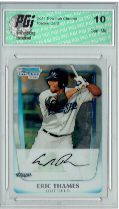 Eric Thames 2011 Bowman Chrome #BCP102 Rookie Card PGI 10