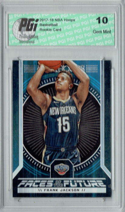 Frank Jackson 2017 Hoops #14 Faces of the Future SSP Rookie Card PGI 10