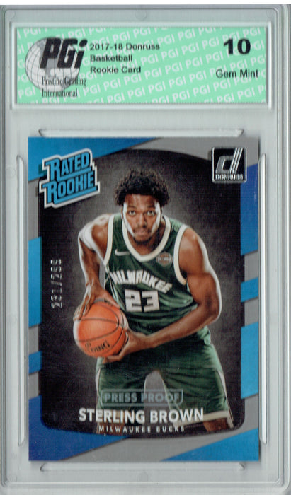 Sterling Brown 2017 Donruss #165 Press Proof 299 Made Rookie Card PGI 10