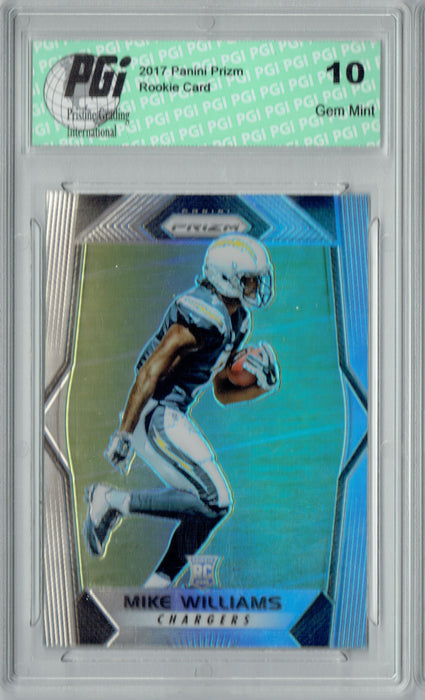 Mike Williams 2017 Panini Prizm #239 Refractor Rookie Card PGI 10