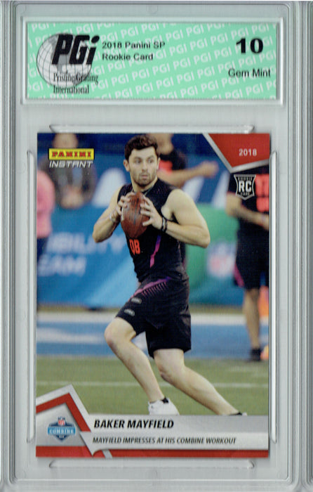 Baker Mayfield 2018 Panini Instant #6 Only 467 Made Rookie Card PGI 10