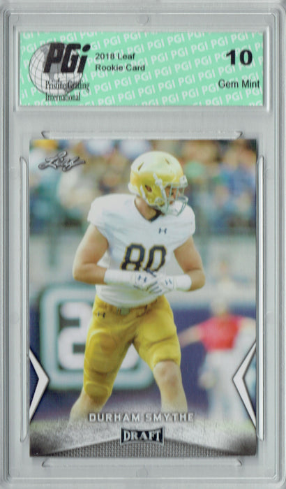 Durham Smythe 2018 Leaf Draft #22 Rookie Card PGI 10