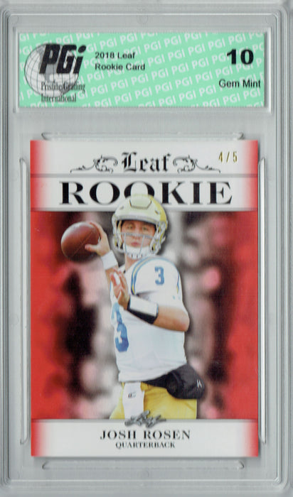 Josh Rosen 2018 Leaf Exclusive #RA-03 Red SP, Only 5 Made Rookie Card PGI 10