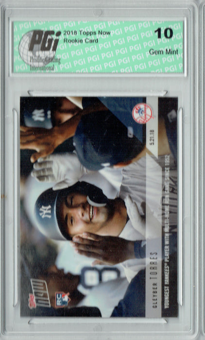 Gleyber Torres 2018 Topps Now #236 Youngest HR 3,319 Made Rookie Card PGI 10