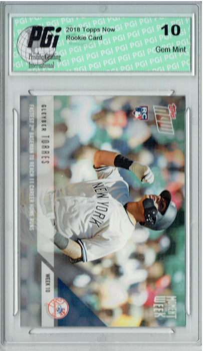 Gleyber Torres 2018 Topps Moment/Week #MOW10 Only 1507 Made Rookie Card PGI 10
