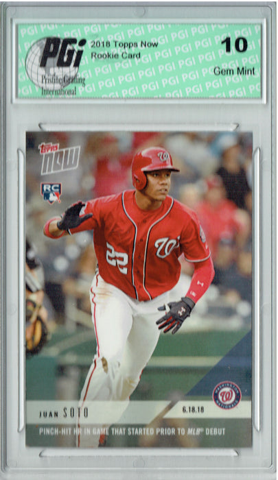 Juan Soto 2018 Topps Now #337 HR B4 Debut Only 2,357 Made Rookie Card PGI 10