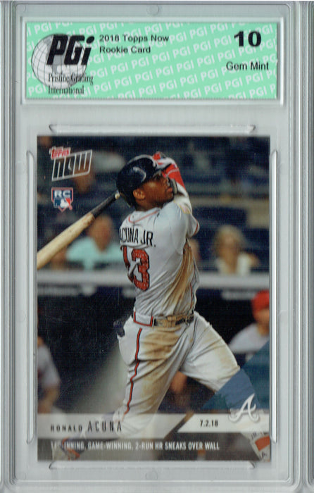 Ronald Acuna 2018 Topps Now #403 2 run HR, Only 1,280 Made Rookie Card PGI 10